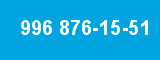 996 876-15-51